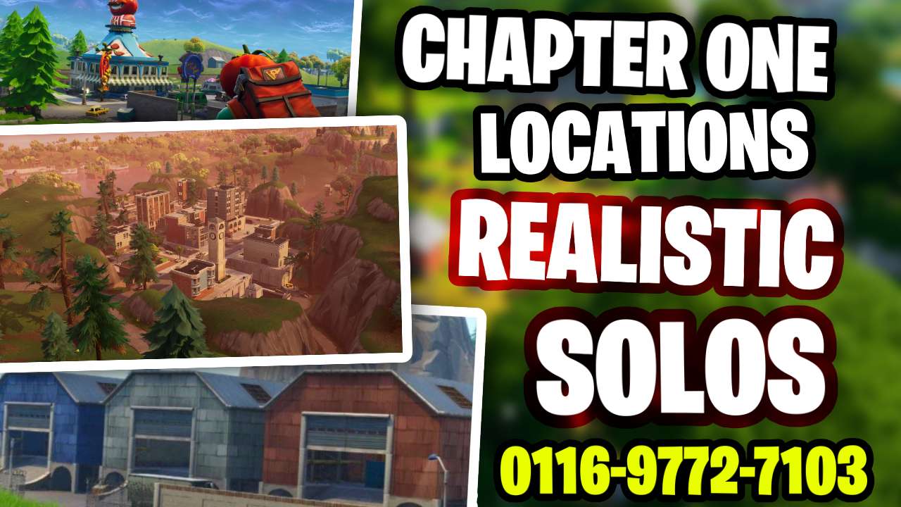 OG CHAPTER 1 LOCATIONS REALISTIC SOLOS