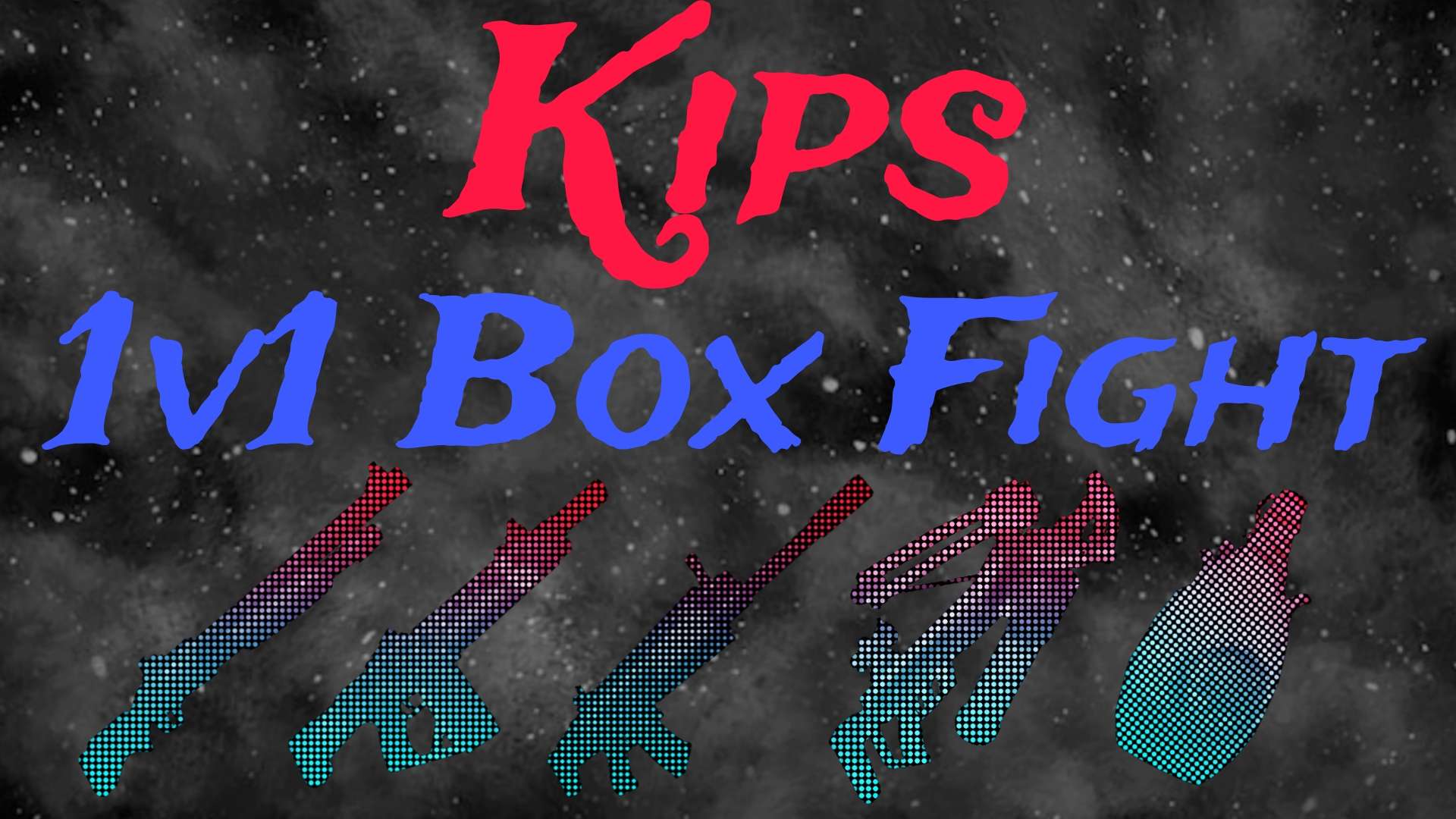Kip's 1v1 Box Fight
